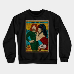 Jinkx And Dela Vintage Fan Art Crewneck Sweatshirt